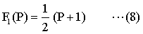 F1(P)= (P+1)/2 ...(8)